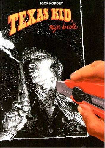 Stripboekgeschenk 8 - Texas Kid - mijn beste, SC+Gesigneerd (Stichting stripboekgeschenk)