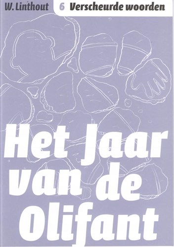 Jaar van de Olifant, het 6 - Verscheurde woorden, Softcover (Bries)