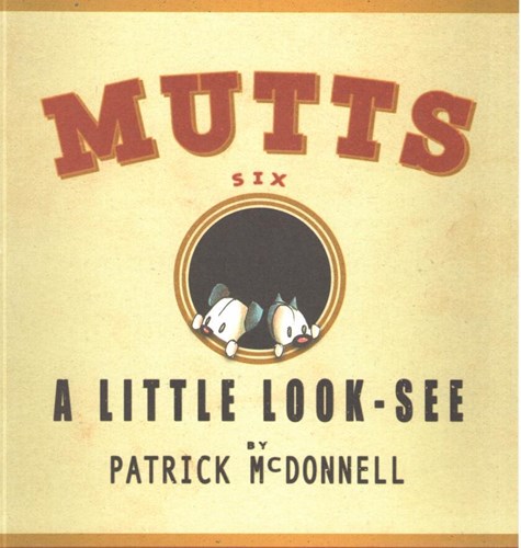 Mutts 6 - A little look see, Softcover (Andrews McMeel)