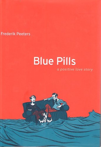 Frederik Peeters - Collectie  - Blue Pills, Hc+Stofomslag (Houghton Mifflin Harcourt)