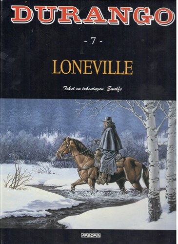 Durango 7 - Loneville, Hardcover+prent, Durango - Gelegenheids uitgaven ONS (Arboris)