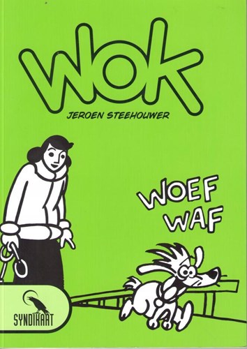 Jeroen Steehouwer - Collectie  - Wok, Softcover (Syndikaat)