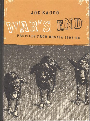 Joe Sacco - Collectie  - War's End, Hardcover (Drawn and Quarterly publication)