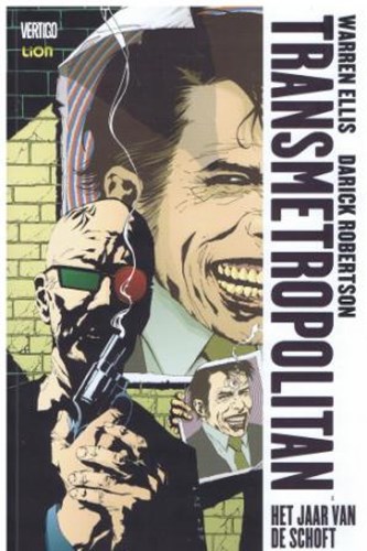 Transmetropolitan (RW) 3 - Het jaar van de schoft, Softcover (RW Uitgeverij)