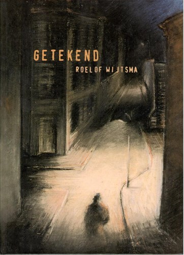 Roelof Wijtsma - diversen  - Getekend, Hardcover (Oog & Blik)