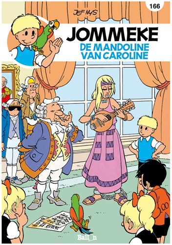 Jommeke 166 - De mandoline van Caroline, Softcover, Jommeke - Relook (Ballon)