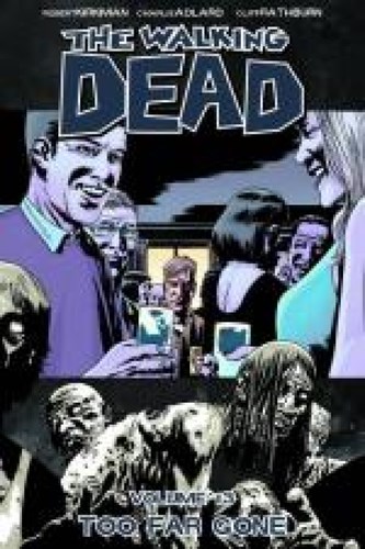 Walking Dead, the - TPB 13 - Too far gone, TPB (Image Comics)