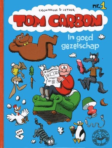 Tom Carbon 1 - In goed gezelschap, Hardcover (Strip2000)