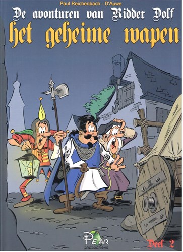 Ridder Dolf, de avonturen van 2 - Het geheime wapen, Hardcover (Pear productions)