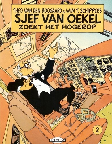 Sjef van Oekel 2 - Sjef van Oekel zoekt het hogerop, Softcover (Big Balloon)