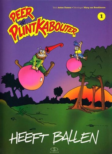 Peer de Plintkabouter 1 - Heeft ballen, Hardcover (Silvester Strips)