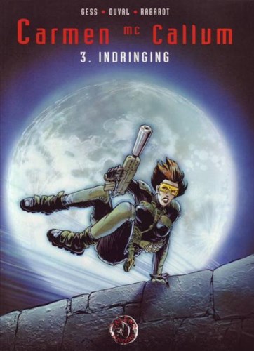 Carmen McCallum 3 - De Sonada affaire 3 - Indringing, Hardcover, Carmen McCallum - Talent (Talent)