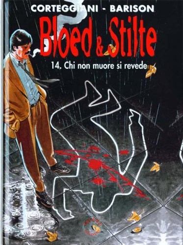 Bloed & Stilte 14 - Chi non muore si revede, Hardcover (Talent)