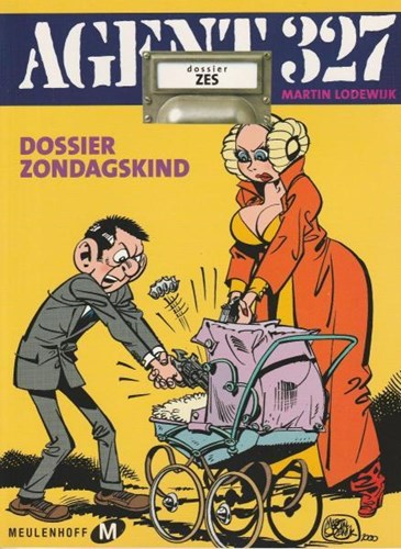 Agent 327 - Dossier 6 - Dossier zondagskind, Softcover, Agent 327 - M uitgaven SC (Uitgeverij M)