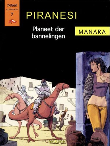 Tango Collectie 7 - Piranesi - Planeet der Bannelingen, Hardcover (maxima)