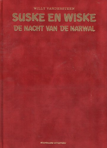 Suske en Wiske 350 - De nacht van de Narwal, Luxe/Velours, Vierkleurenreeks - Luxe velours (Standaard Uitgeverij)