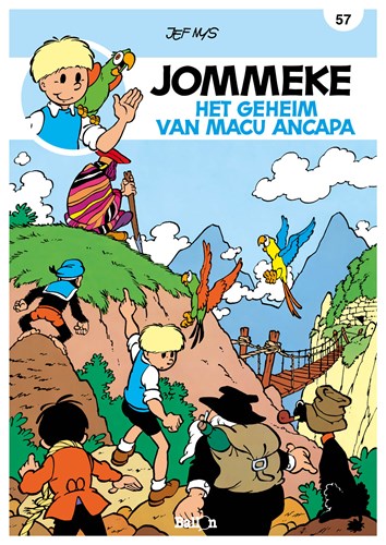 Jommeke 57 - Het geheim van Macu Ancapa, Softcover, Jommeke - Relook (Ballon)