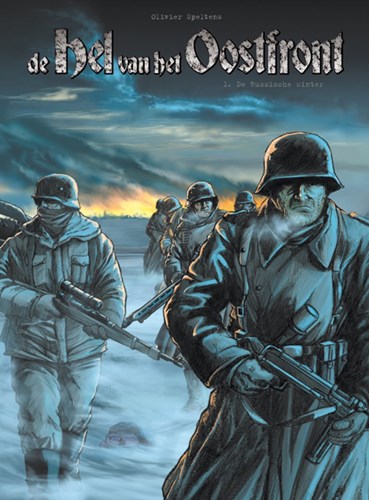 Hel van het Oostfront, de 1 - De Russische winter, Hardcover, Eerste druk (2013) (Silvester Strips & Specialities)