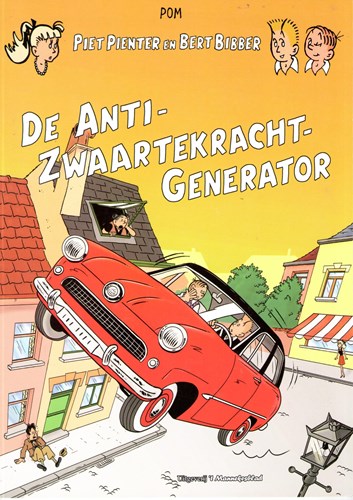 Piet Pienter en Bert Bibber 13 - De anti-zwaartekracht-generator, Softcover, Piet Pienter en Bert Bibber - Mannekesblad uitgaven (Mannekesblad)