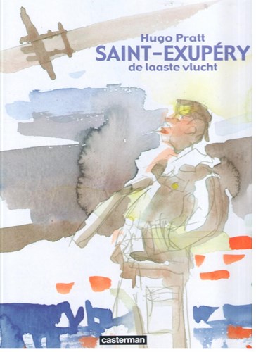 Antoine de Saint-Exupery  - De laatste vlucht, Hardcover (Casterman)