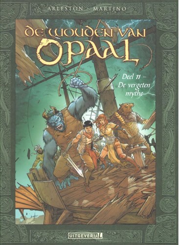 Wouden van Opaal, de 11 - De vergeten Mythe, Hardcover (Uitgeverij L)