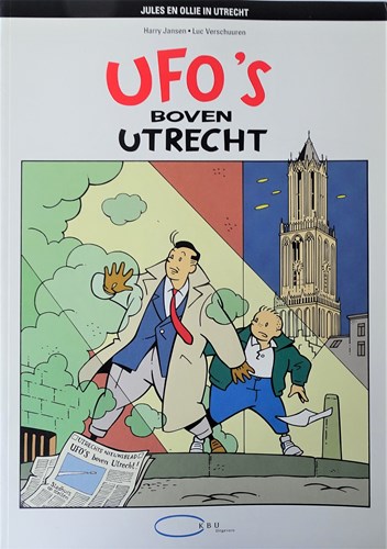 Jules en Ollie 5 - Ufo's boven Utrecht - softcover, Softcover, Eerste druk (Kbu)