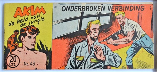 Akim - Held van de jungle, de 43 - Onderbroken verbinding, Softcover, Eerste druk (1954) (Walter Lehning)