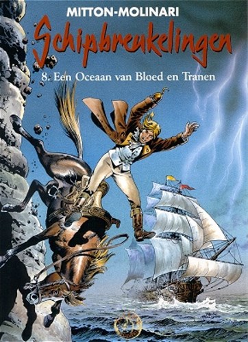 Schipbreukelingen 8 - Een Ocean van bloed en tranen, Softcover, Eerste druk (2003), Schipbreukelingen - SC (Farao / Talent)