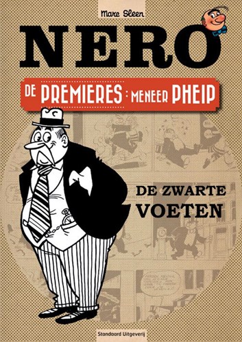 Nero - Premieres 3 - Meneer Pheip - De zwarte voeten, Softcover (Standaard Uitgeverij)