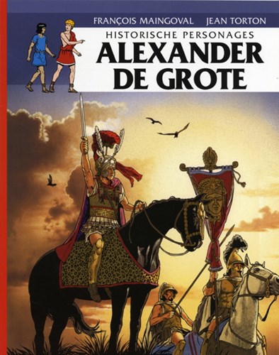 Historische personages 1 - Alexander de Grote, Softcover, Eerste druk (2008) (Casterman)