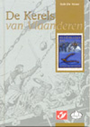 Philastrips 17 - De kerels van Vlaanderen , Hardcover (Belgisch centrum beeldverhaal)