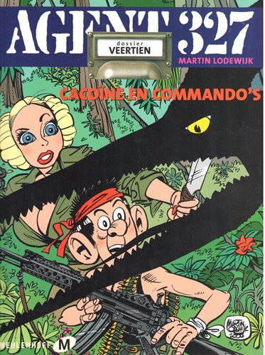Agent 327 - Dossier 14 - Cacoïne en commando's, Softcover, Eerste druk (2001), Agent 327 - M uitgaven SC (Uitgeverij M)