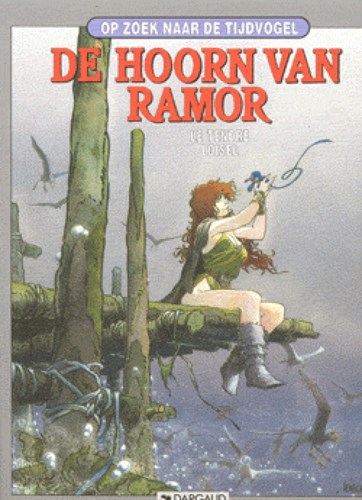 Op zoek naar de tijdvogel 1 / 1e Cyclus 1 - De hoorn van Ramor, Softcover (Dargaud)