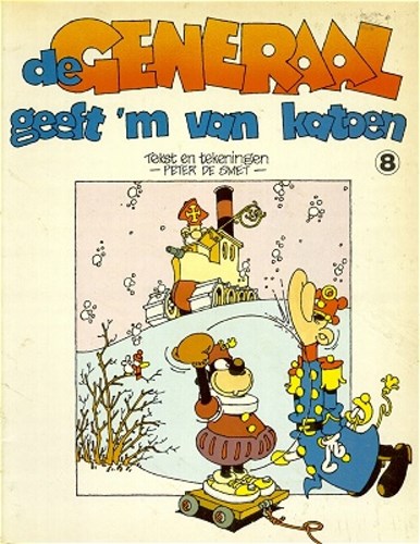 Generaal, de 8 - Geeft `m van katoen, Softcover, Eerste druk (1981) (Oberon)