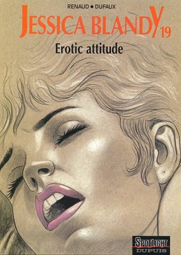 Jessica Blandy 19 - erotic attitude, Hardcover, Eerste druk (2001), Jessica Blandy - Hardcover (Dupuis)