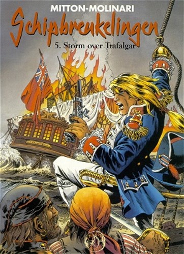 Schipbreukelingen 6 - De schone, de duivel en de kaper, Hardcover, Eerste druk (2000), Schipbreukelingen - HC (Farao / Talent)