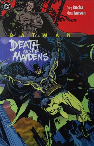 Batman (1940-2011)  - Death and the maidens, Softcover (DC Comics)