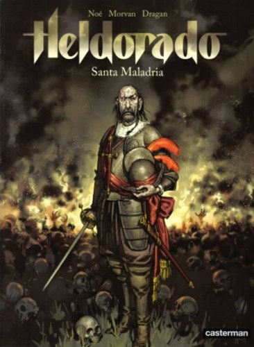 Heldorado 1 - Santa Maladria, Softcover (Casterman)
