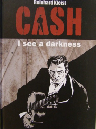Reinhard Kleist - Collectie  - Cash - I see a darkness, Hardcover (Silvester Strips)