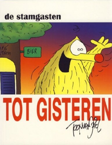 Stamgasten - Buitenreeks 2 - Tot gisteren, Softcover, Eerste druk (2008) (Land Productions)