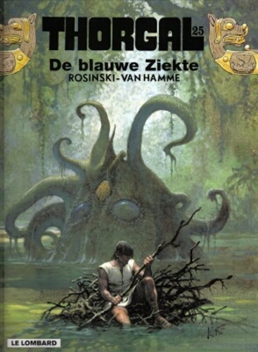 Thorgal 25 - De blauwe ziekte, Hardcover, Eerste druk (1999), Thorgal - Hardcover (Lombard)