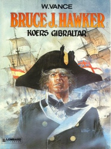 Bruce J. Hawker 1 - Koers Gibraltar, Softcover, Eerste druk (1985) (Lombard)