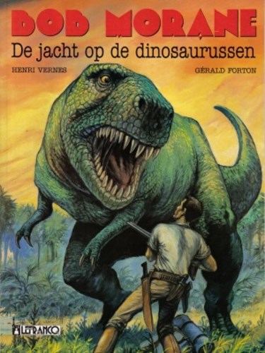 Bob Morane - Lefrancq  9 - De jacht op de dinosaurussen, Softcover, Eerste druk (1993) (LeFrancq)