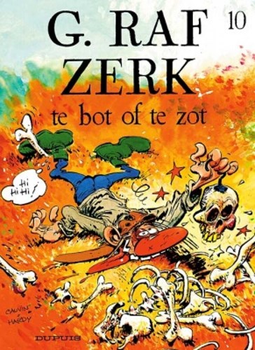 G.raf Zerk 10 - Te bot of te zot, Softcover, Eerste druk (1993) (Dupuis)