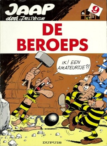 Jaap 9 - De beroeps, Softcover, Eerste druk (1987) (Dupuis)