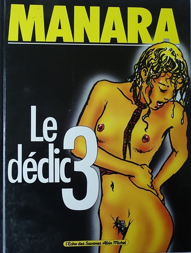 Manara - anderstalig  - Le Declic 3, Hardcover (L'Echo des Savanes)