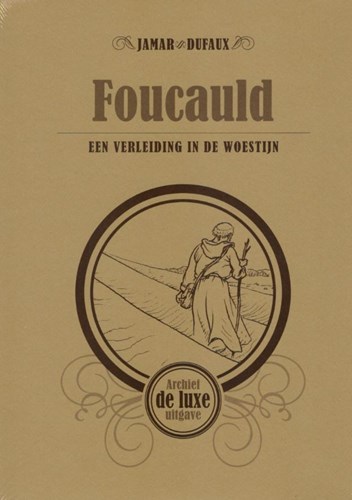 Arcadia Archief 55 / Foucauld  - Een verleiding uit de woestijn, Luxe (Arcadia)