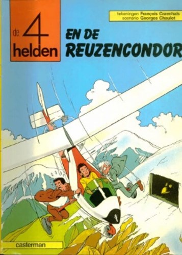 4 Helden, de 22 - De 4 helden en de reuzencondor, Softcover, Eerste druk (1987) (Casterman)