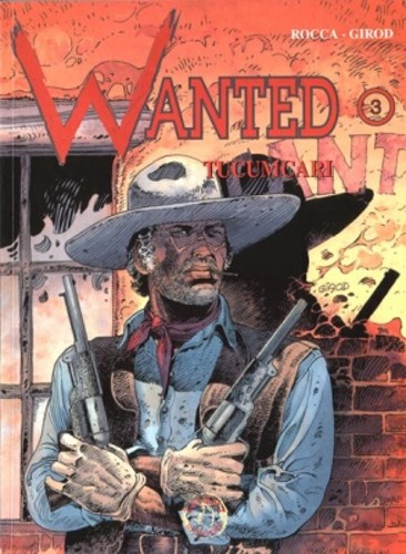 Wanted 3 - Tucumcari, Softcover, Eerste druk (1997), Wanted - Softcover (Farao / Talent)