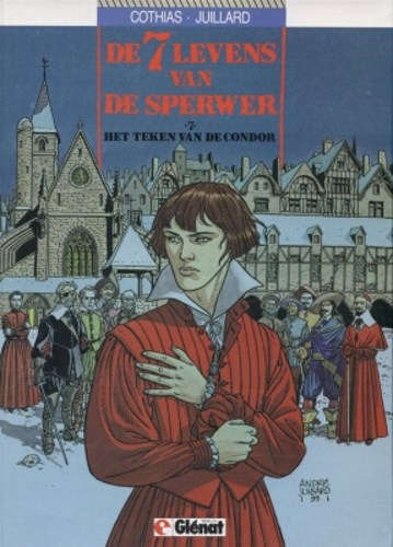 7 Levens van de Sperwer, de 7 - Het teken van de Condor, Hardcover (Glénat)